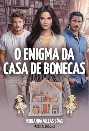 "O enigma da casa de bonecas", romance da AstralBooks