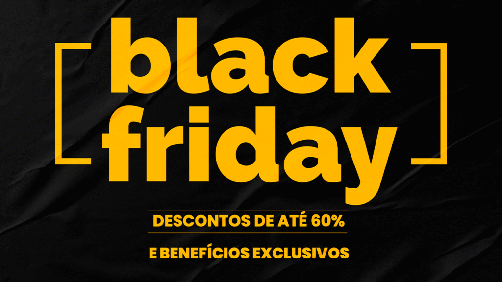 A Black Friday reúne grandes descontos e promoções imperdíveis