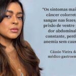 1 ano sem Preta Gil: os sintomas do câncer colorretal